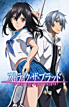 Strike the Blood IV + Final